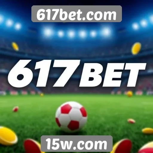 Ofertas de bônus e promoções na 617bet.com